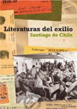 Literaturas del exilio. Santiago de Chile